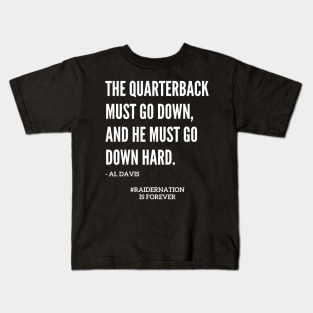 Famous Al Davis Quarterback Quote Kids T-Shirt